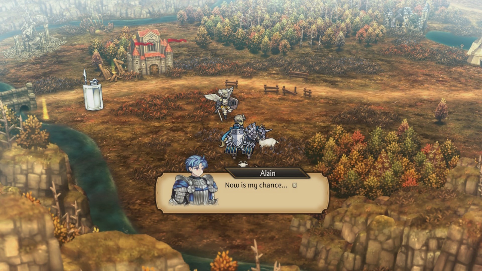 Your character (Alain) says "Now is my chance ..."